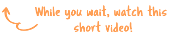 While you wait, watch this short video!